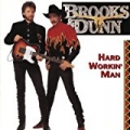 Hard Workin' Man by Brooks & Dunn