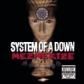 Mezmerize [Explicit] by System Of A Down