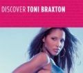 Discover Toni Braxton by Toni Braxton