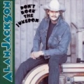 Don`t Rock The Jukebox by Alan Jackson