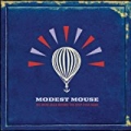 We Were Dead Before The Ship Even Sank [Explicit] by Modest Mouse
