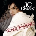 Schizophrenic by JC Chasez