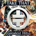 Take That Greatest Hits by Take That