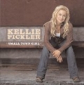 Small Town Girl by Kellie Pickler