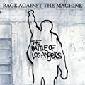 The Battle Of Los Angeles [Explicit] by Rage Against The Machine