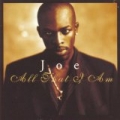 All That I Am by JOE