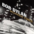 Modern Times by Bob Dylan