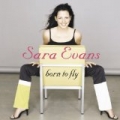 Born To Fly by Sara Evans