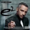 e2 by Eros Ramazzotti