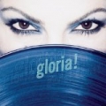 gloria! by Gloria Estefan
