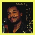 The Very Best Of Little Milton by Little Milton