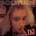 Solitude by The The