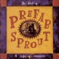 A Life Of Surprises: The Best Of Prefab Sprout by Prefab Sprout