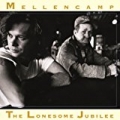 The Lonesome Jubilee by John Mellencamp