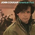American Fool (Bonus Track) by John Mellencamp