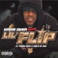 Game Over (Flip) Remix Clean by Lil' Flip