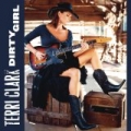 Dirty Girl by Terri Clark