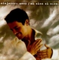 El alma al aire Edicion 2006 by Alejandro Sanz