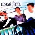 Rascal Flatts by Rascal Flatts