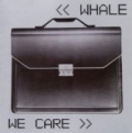 We Care by Whale