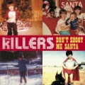 Don't Shoot Me Santa by The Killers