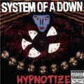 Hypnotize [Explicit] by System Of A Down
