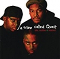 Hits, Rarities & Remixes by A Tribe Called Quest