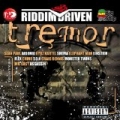 Riddim Driven: Tremor [Explicit] by Various artists