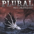 Have a Rad Summer by Plural