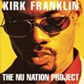 The Nu Nation Project by Kirk Franklin