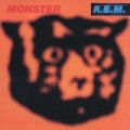 Monster by R.E.M.