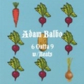 6 Outta 9 W/Beats by Adam Balbo