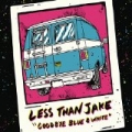 Goodbye Blue & White by Less Than Jake