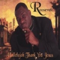 Hallelujah Thank You Jesus by Roosevelt Boles