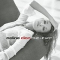 One Heart by Celine Dion