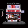 The Bake Sale [Explicit] by The Cool Kids