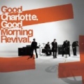 Good Morning Revival by Good Charlotte