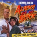 Alien's Ate My Buick by Thomas Dolby