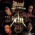 The Art Of War: World War 2 [Explicit] by Bone Thugs n Harmony