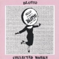 Collected Works by Blotto
