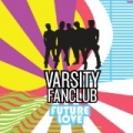 Future Love by Varsity Fanclub