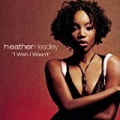 Dance Vault Mixes- I Wish I Wasn't by Heather Headley