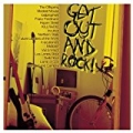 Get Out and Rock [Explicit] by Various