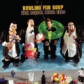 High School Never Ends [Explicit] by Bowling For Soup