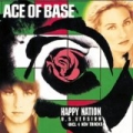 Happy Nation (U.S. Version) by Ace of Base