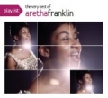 Playlist: The Very Best Of Aretha Franklin by Aretha Franklin