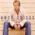 This I Gotta See by Andy Griggs