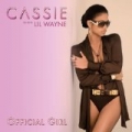 Official Girl [Feat. Lil Wayne] by Cassie