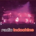 Radio Indochine by Indochine