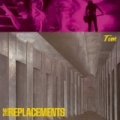 Tim [Expanded Edition] by The Replacements